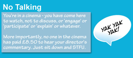 Why don't you shut your pie hole for a few hours, eh?